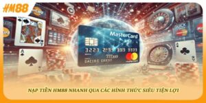 Nạp Tiền HM88